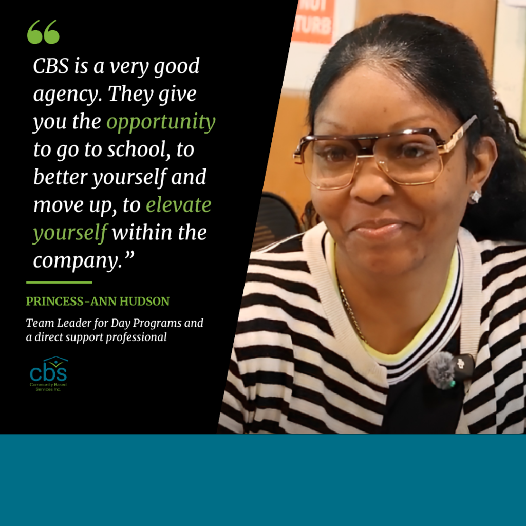 Princess-Ann Hudson quotes "CBS is a very good agency. They give you the opportunity to go to school, to better yourself and move up, to elevate yourself within the company."